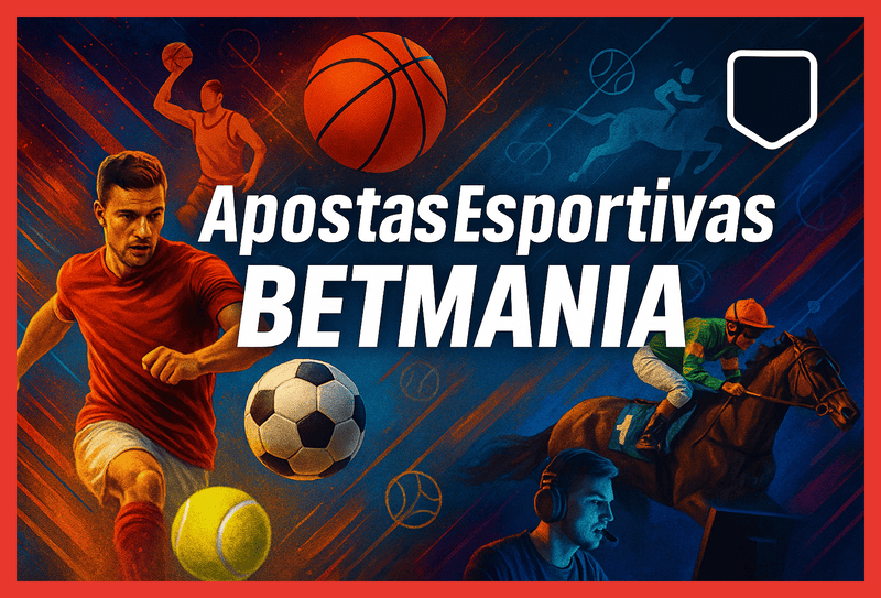 Apostas esportivas no cassino online BETMANIA